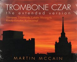 (image for) Martin McCain: Trombone Czar